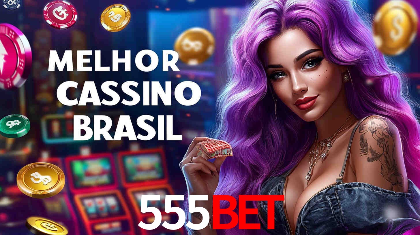 A Experiência Imersiva dos Cassinos Ao Vivo no 555bet